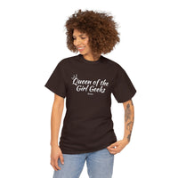 Queen of the Girl Geeks Unisex Heavy Cotton Tee