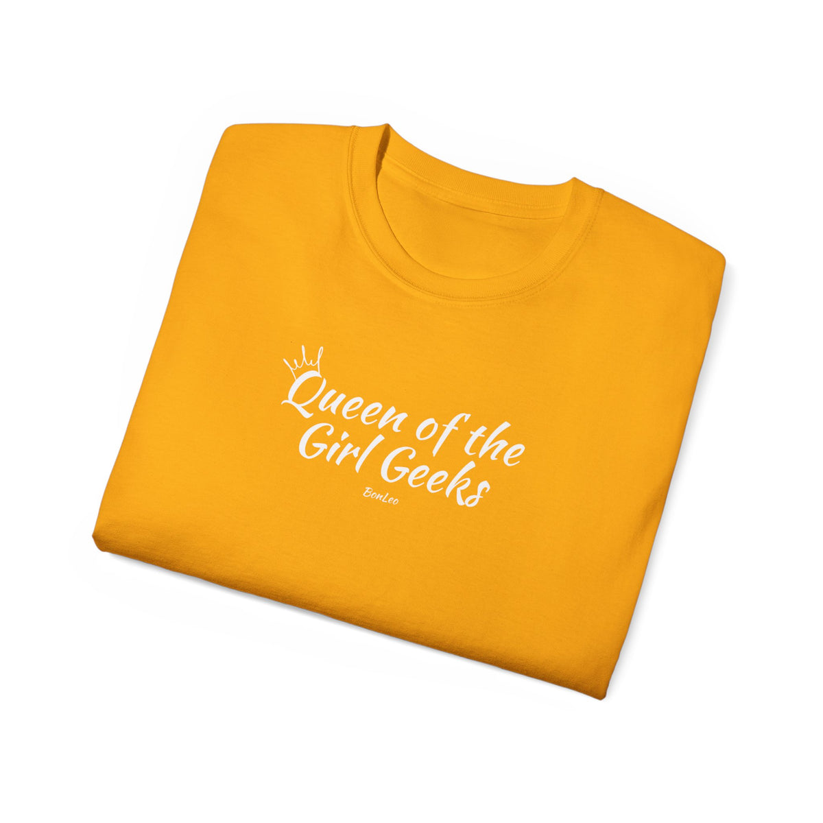 Queen of the Girl Geeks Unisex Ultra Cotton Tee