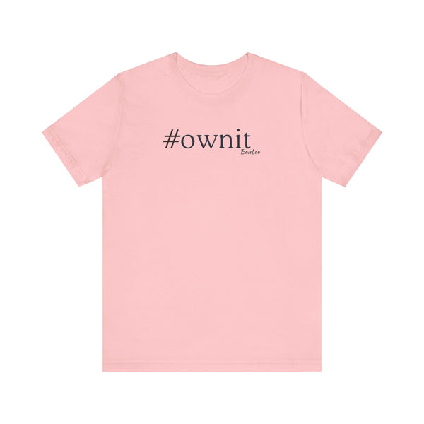 #ownit Unisex Jersey Short Sleeve Tee in Pink