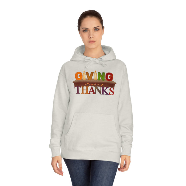 Giving Thanks Unisex Fleece Hoodie