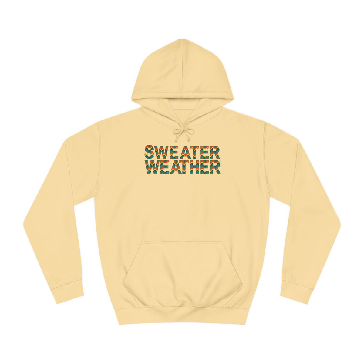 Sweater Weather Unisex College Hoodie