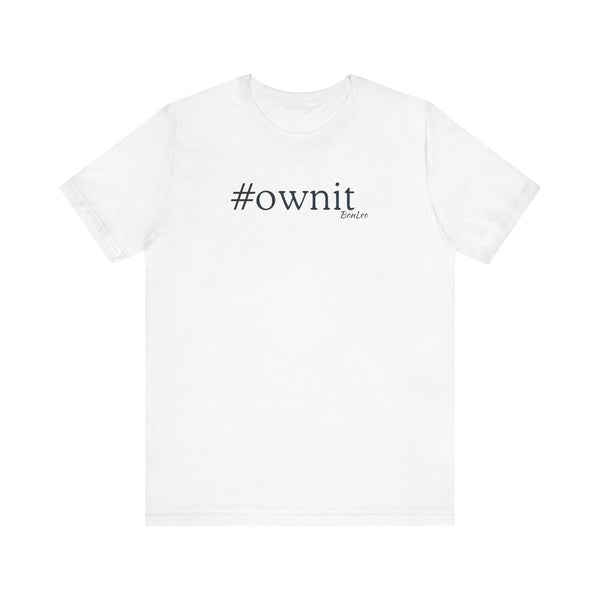 #ownit Unisex Jersey Short Sleeve Tee in White