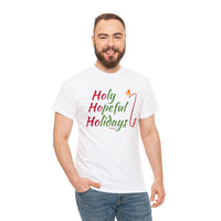 Holy, Hopeful, Holidays Cotton Tee