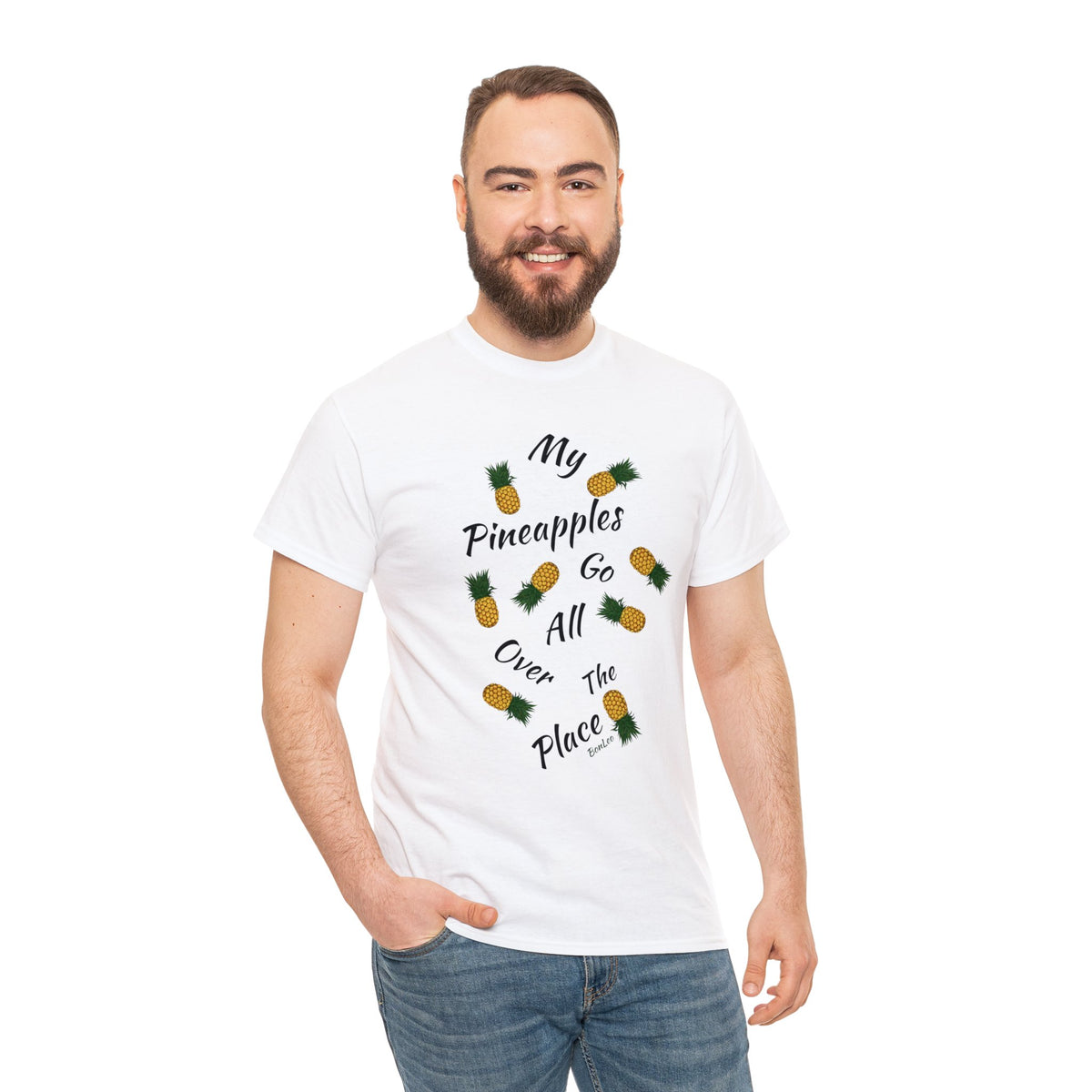 My Pineapples Go All Over The Place Tee