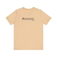 #ownit Unisex Jersey Short Sleeve Tee in Sand