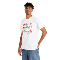 Holy, Hopeful, Holidays Cotton Tee