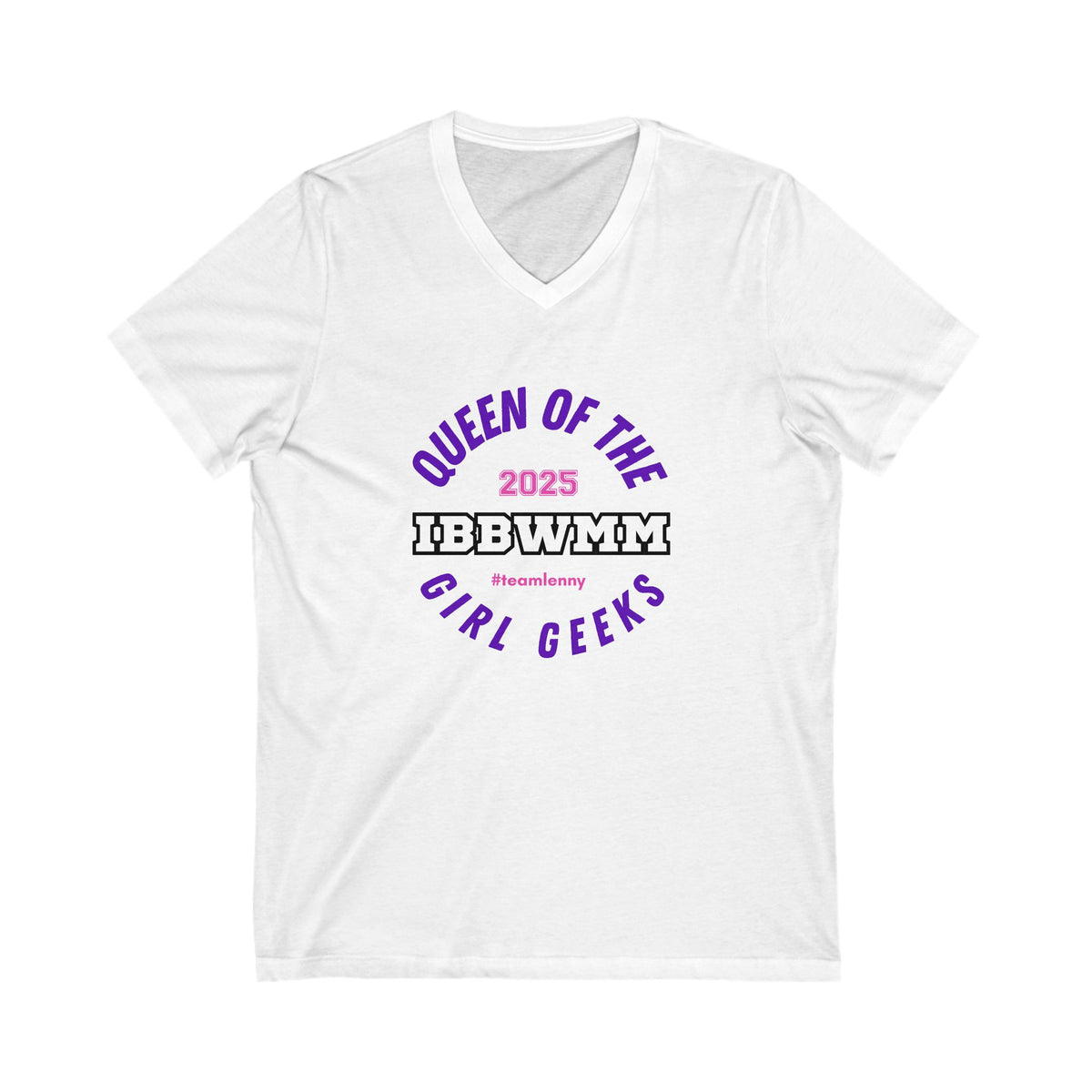 Queen of the Girl Geeks 2025 IBBWMM #teamlenny Tee for March Madness