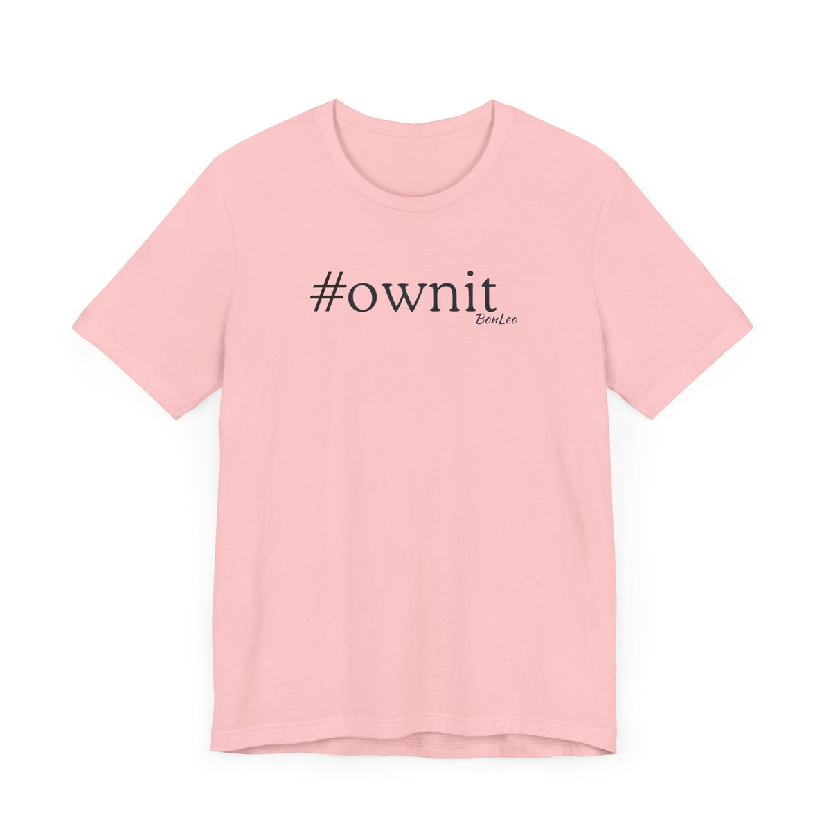 #ownit Unisex Jersey Short Sleeve Tee in Pink