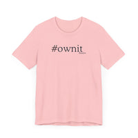 #ownit Unisex Jersey Short Sleeve Tee in Pink