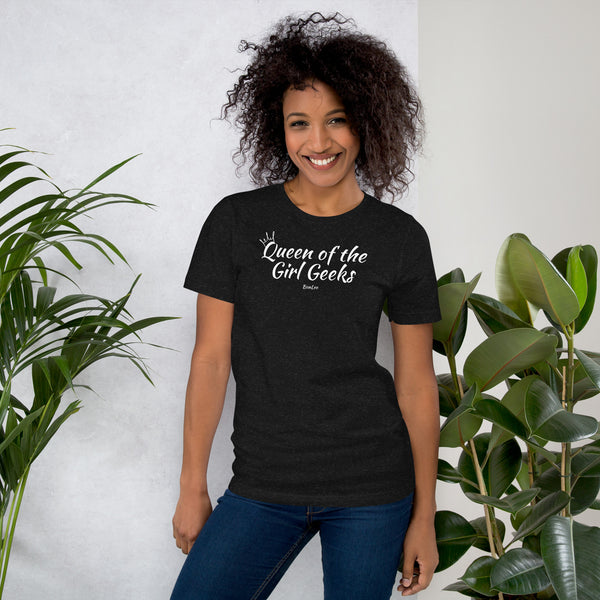 Queen of the Girl Geeks Unisex t-shirt